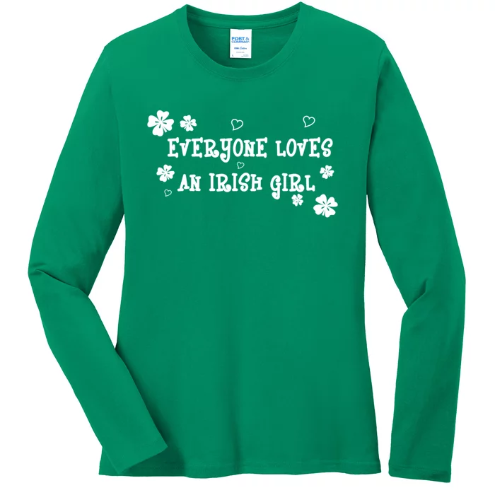 Everyone Loves An Irish Girl Ladies Long Sleeve Shirt