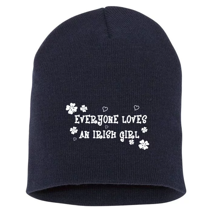 Everyone Loves An Irish Girl Short Acrylic Beanie