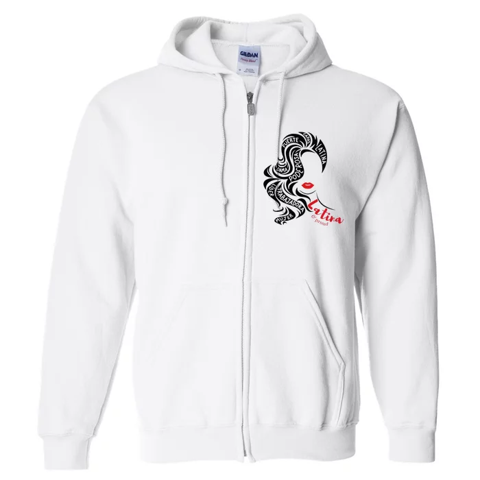 Empowered Latina AF Reina Poder Latina Pride Hispanic Full Zip Hoodie