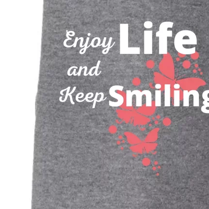 Enjoy Life And Keep Smiling Inspirational Cute Butterflies Gift Doggie 3-End Fleece Hoodie