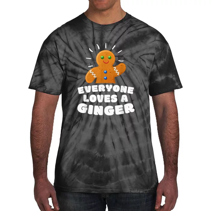 Everyone loves a Ginger Cute Gingerbread Christmas Tie-Dye T-Shirt