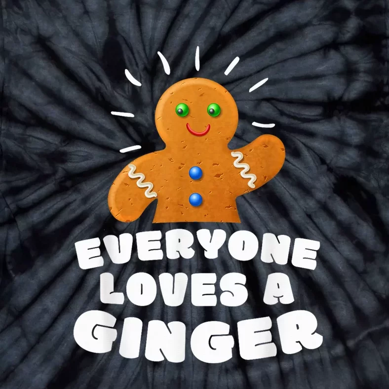 Everyone loves a Ginger Cute Gingerbread Christmas Tie-Dye T-Shirt