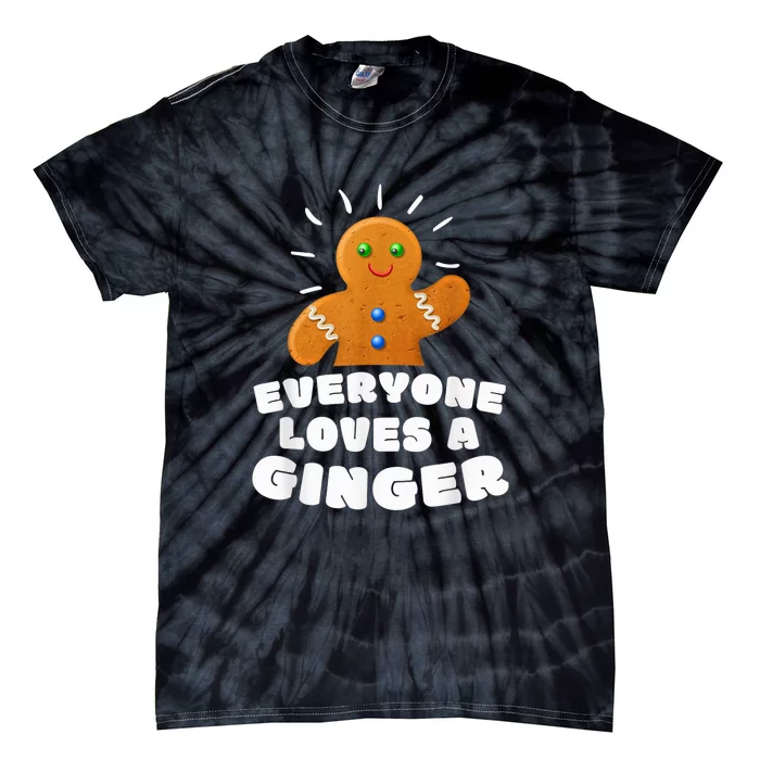 Everyone loves a Ginger Cute Gingerbread Christmas Tie-Dye T-Shirt