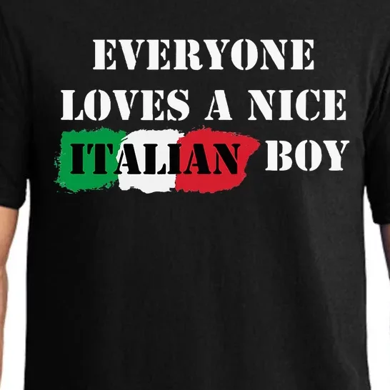 Everyone Loves A Nice Italian Boy Italy Flag Italia Italiano Pajama Set