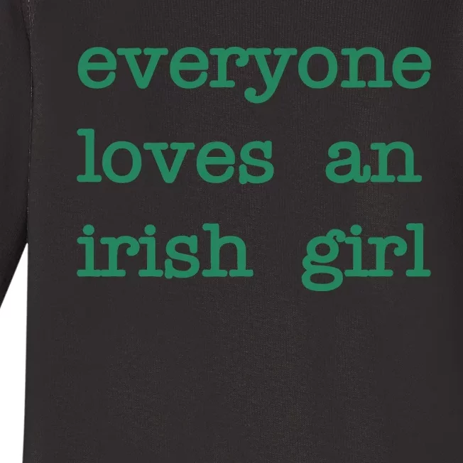 Everyone Loves An Irish Girl Baby Long Sleeve Bodysuit