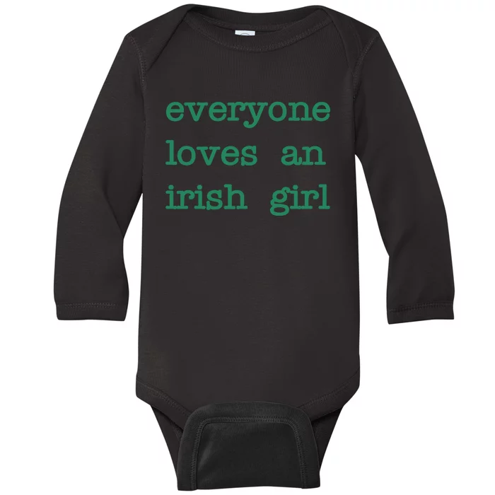 Everyone Loves An Irish Girl Baby Long Sleeve Bodysuit