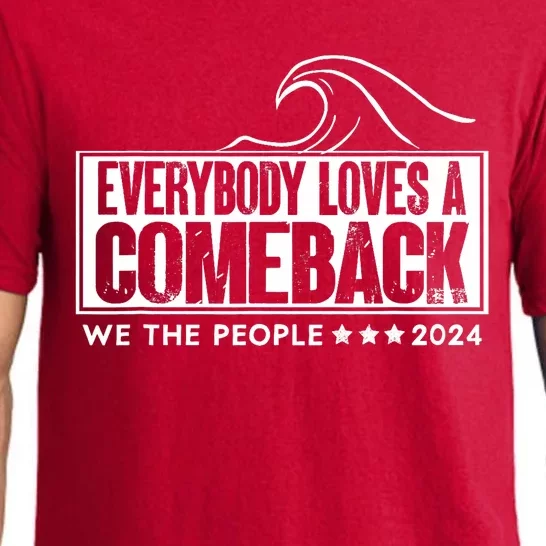 Everybody Loves A Comeback Save America Again Trump 2024 Pajama Set