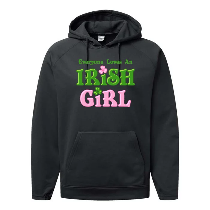 Everyone Loves An Irish Girl Performance Fleece Hoodie