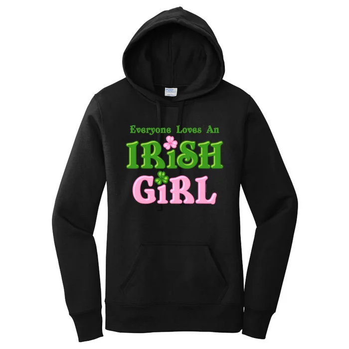 Everyone Loves An Irish Girl Women's Pullover Hoodie