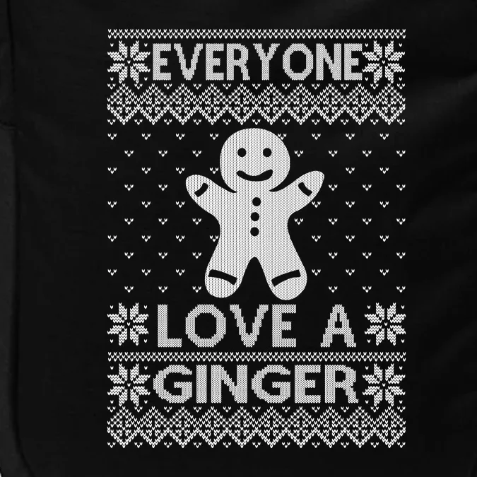 Everyone Love A Ginger Ugly Christmas Sweater Funny Xmas Gift Impact Tech Backpack