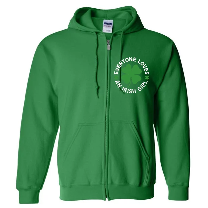 Everyone Loves An Irish Girl Green St Patricks Day Full Zip Hoodie