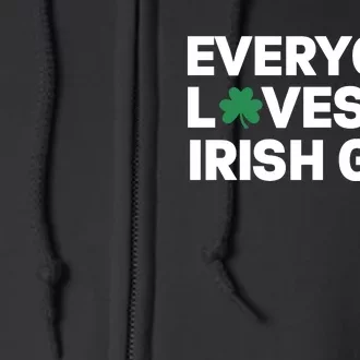 Everyone Loves An Irish Girl Green St Patricks Day Full Zip Hoodie