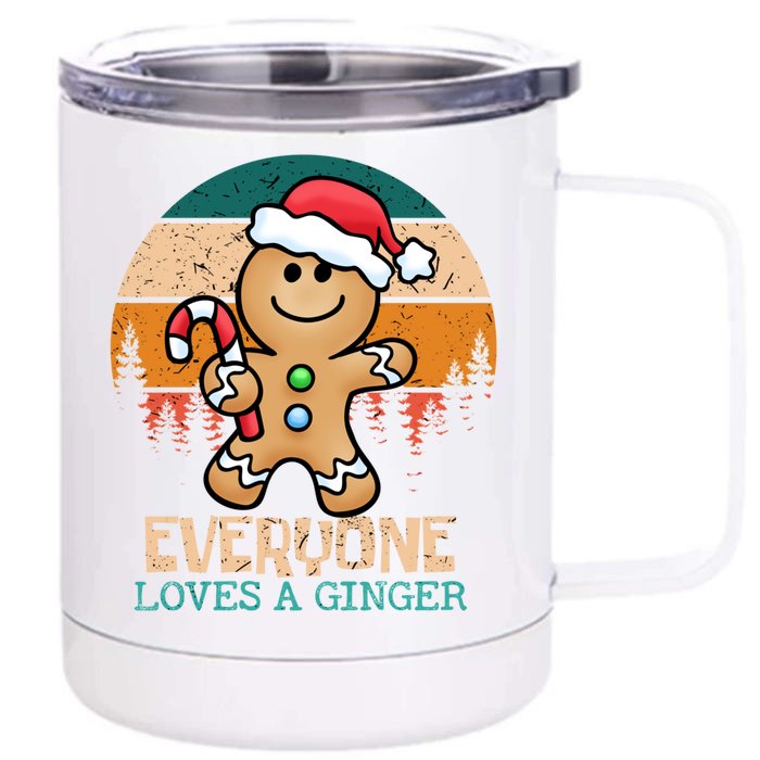 Everyone Loves A Ginger Chistmas Season Gift Front & Back 12oz Stainless Steel Tumbler Cup