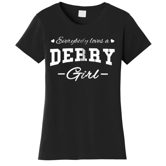 Everybody Loves a Derry Girl Irish Zip Hoodie Women's T-Shirt