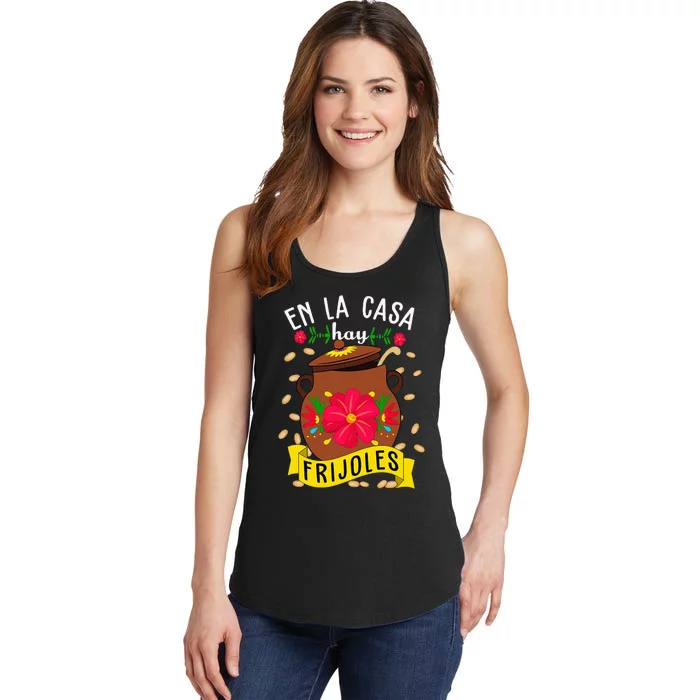 En La Casa Hay Frijoles Funny Mexican Mom Mexican Food Ladies Essential Tank