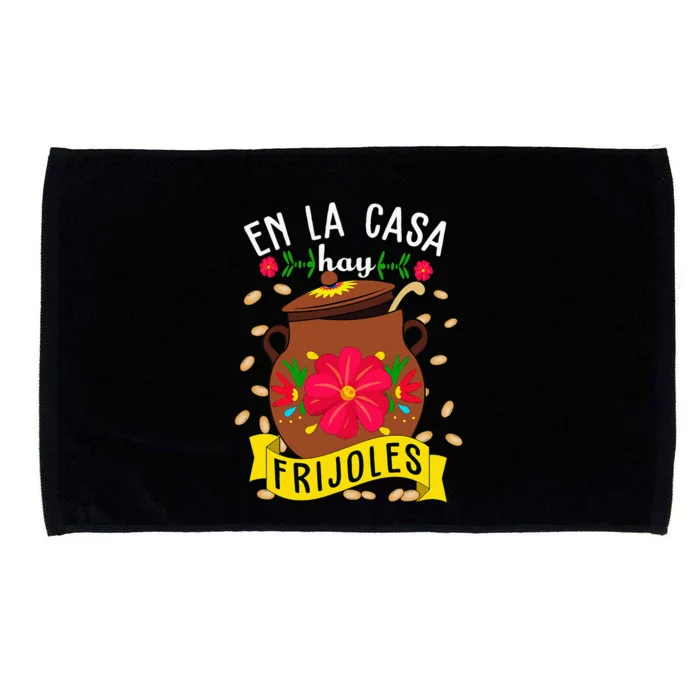 En la Casa hay frijoles Funny Mexican Mom Mexican Food Microfiber Hand Towel