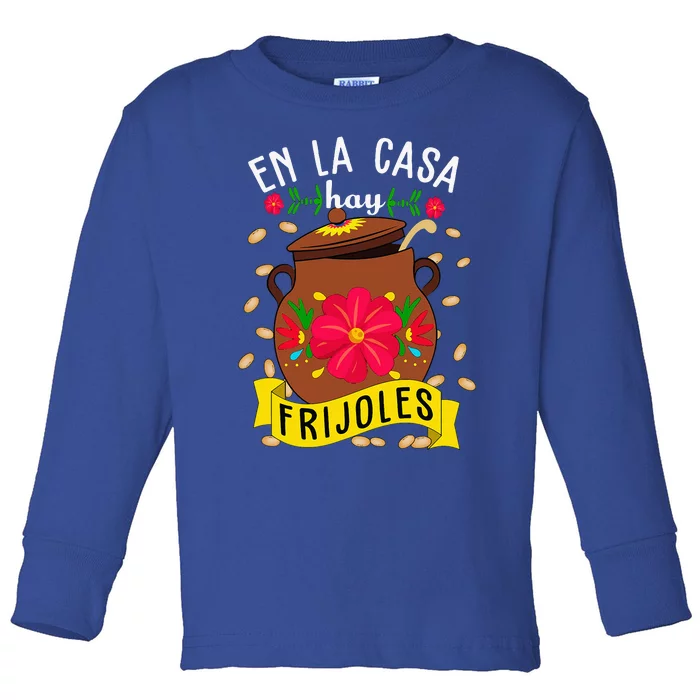 En la Casa hay frijoles Funny Mexican Mom Mexican Food Toddler Long Sleeve Shirt