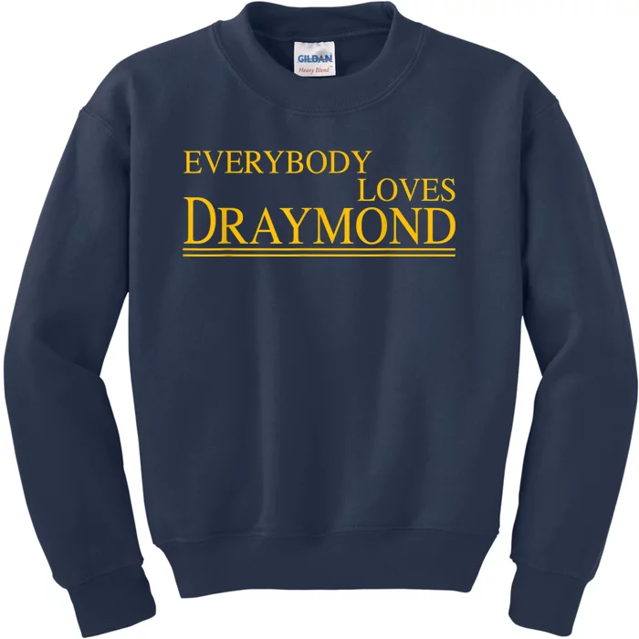 Everybody Loves Draymond Bay Area Basketball Fan Kids Sweatshirt