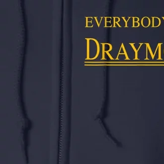 Everybody Loves Draymond Bay Area Basketball Fan Full Zip Hoodie