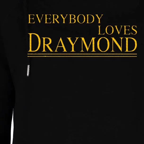 Everybody Loves Draymond Bay Area Basketball Fan Womens Funnel Neck Pullover Hood