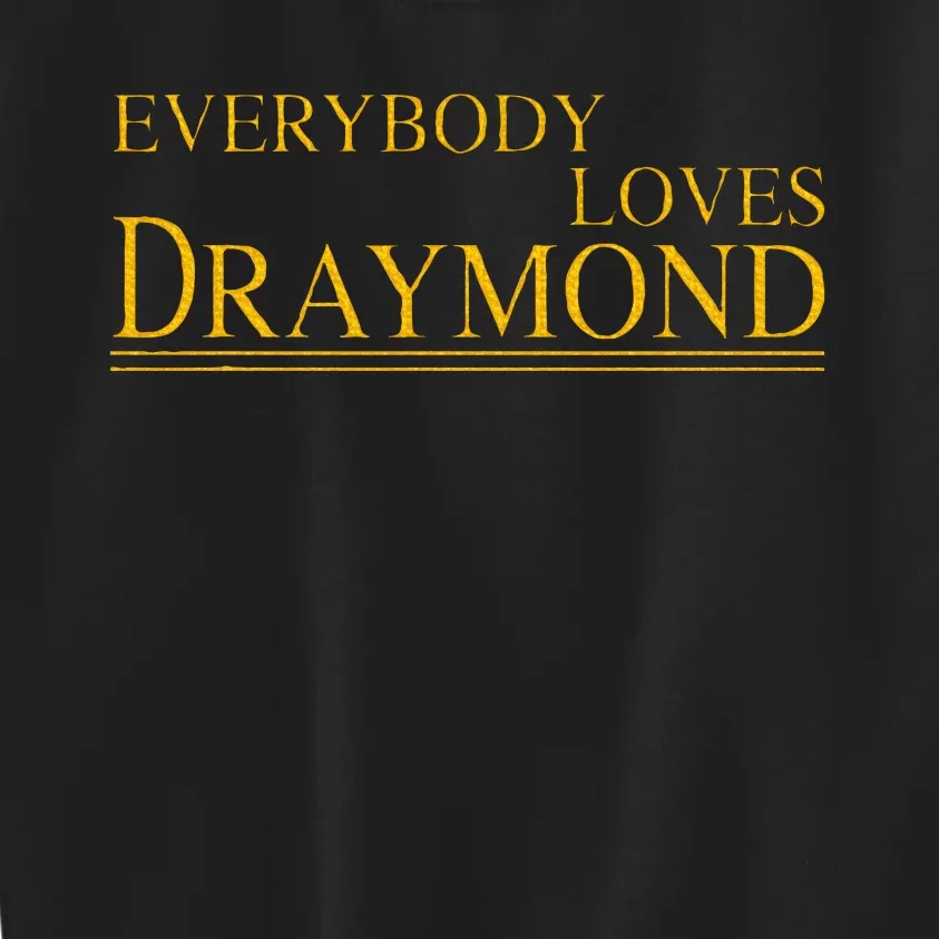 Everybody Loves Draymond Bay Area Basketball Fan Kids Sweatshirt