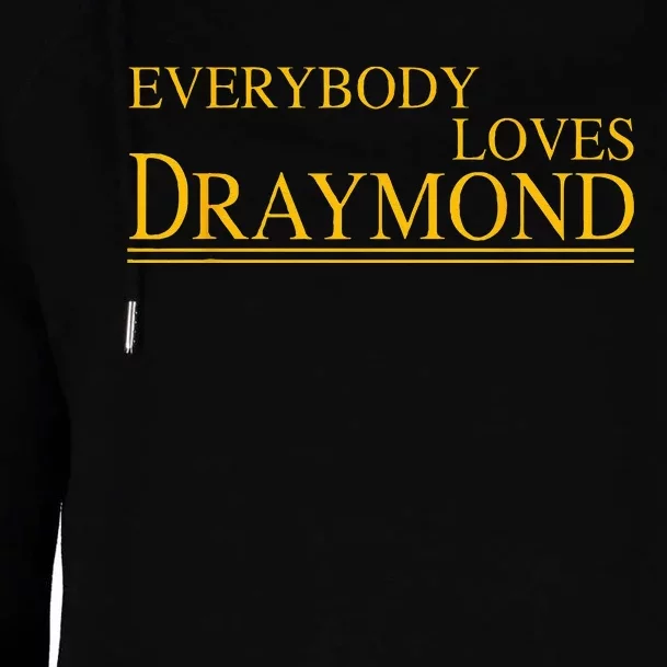 Everybody Loves Draymond Bay Area Basketball Fan Womens Funnel Neck Pullover Hood