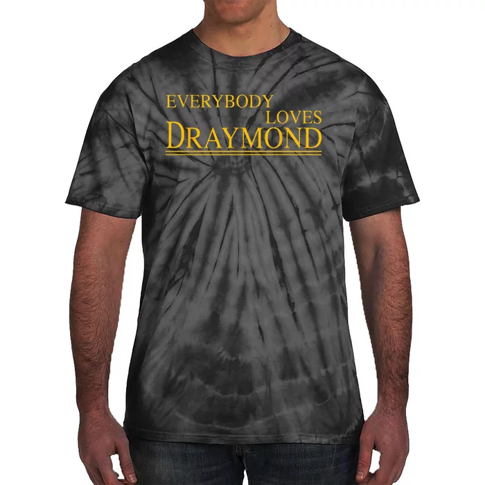 Everybody Loves Draymond Bay Area Basketball Fan Tie-Dye T-Shirt