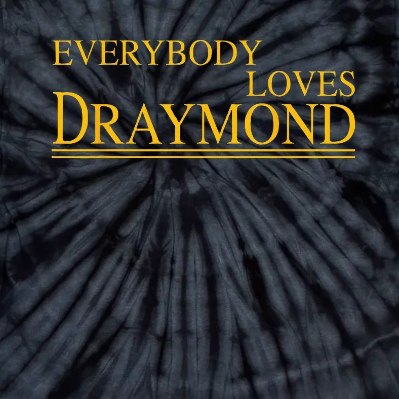 Everybody Loves Draymond Bay Area Basketball Fan Tie-Dye T-Shirt