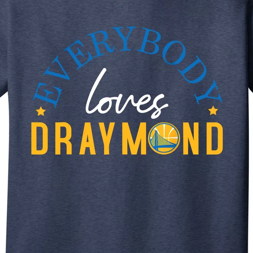 Everybody Loves Draymond Bay Area Basketball T-Shirt