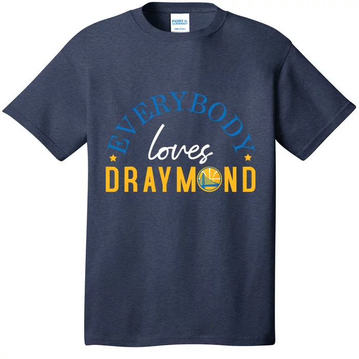 Everybody Loves Draymond Bay Area Basketball T-Shirt