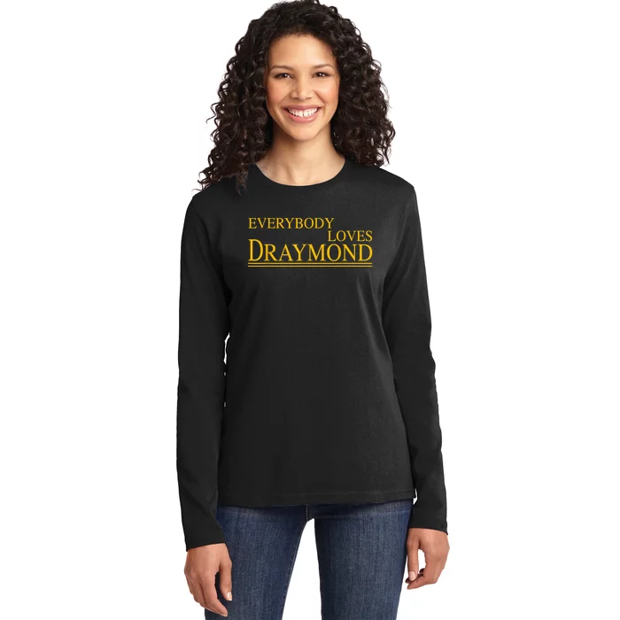 Everybody Loves Draymond Bay Area Basketball Fan Ladies Long Sleeve Shirt