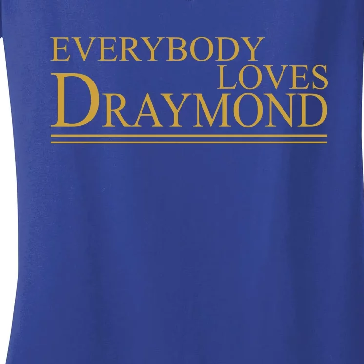 Everybody Loves Draymond Women's V-Neck T-Shirt