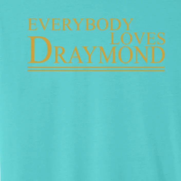 Everybody Loves Draymond ChromaSoft Performance T-Shirt