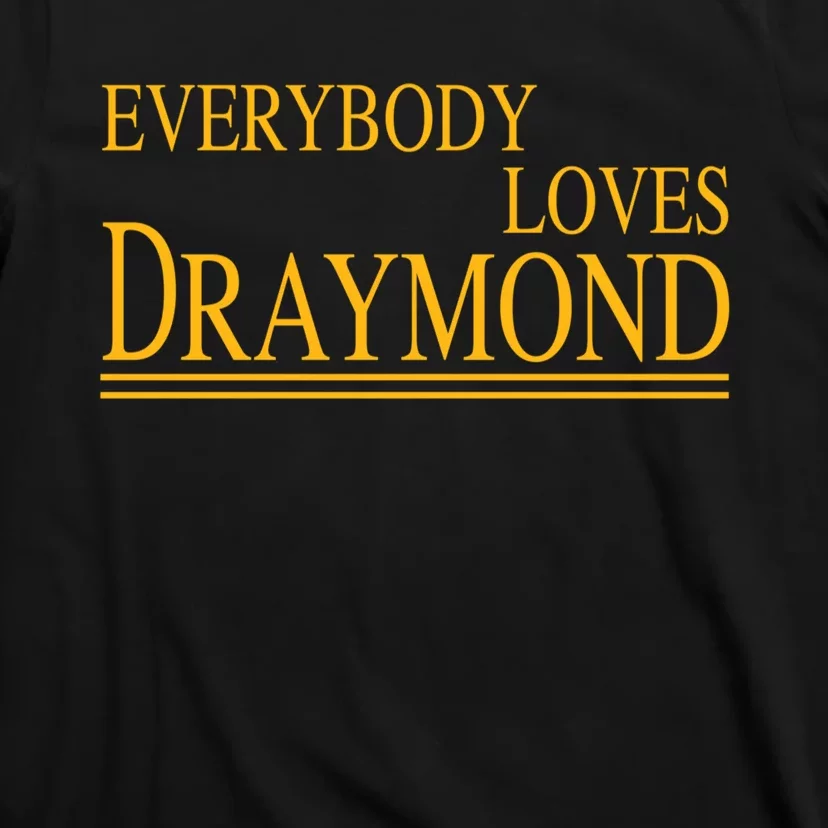 Everybody loves hot sale draymond shirt