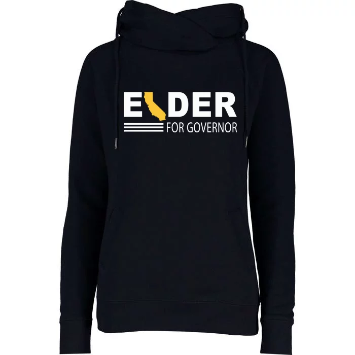 Elder For Governor California Womens Funnel Neck Pullover Hood