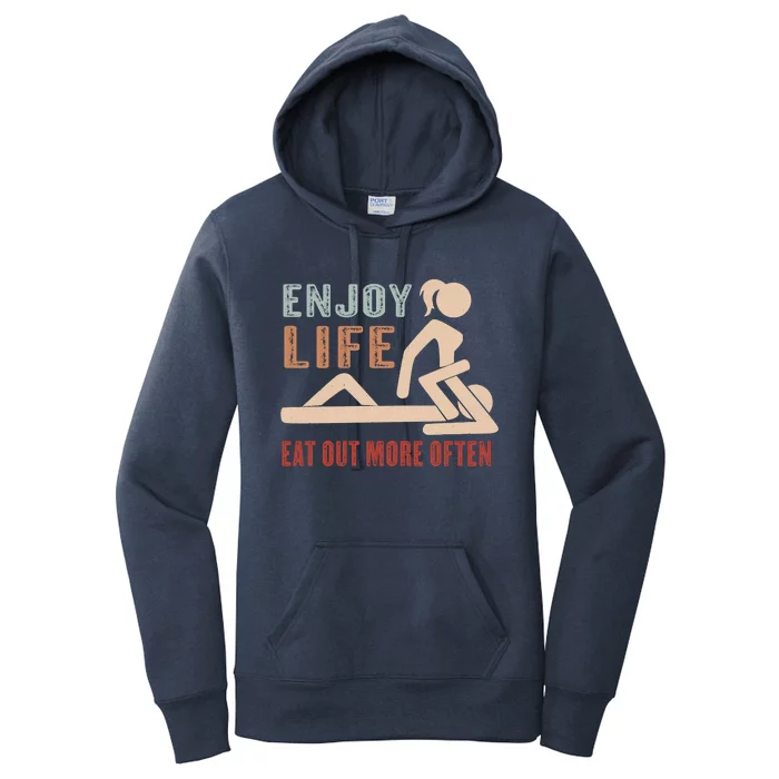 Enjoy Life Eat Out More Often Women's Pullover Hoodie