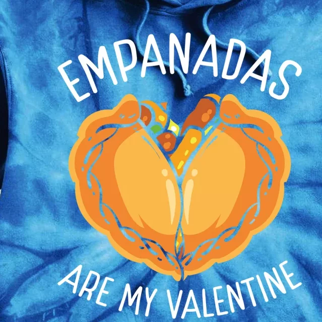 Empada Lover Empanadas Are My Valentine Colombia Venezuela Gift Tie Dye Hoodie