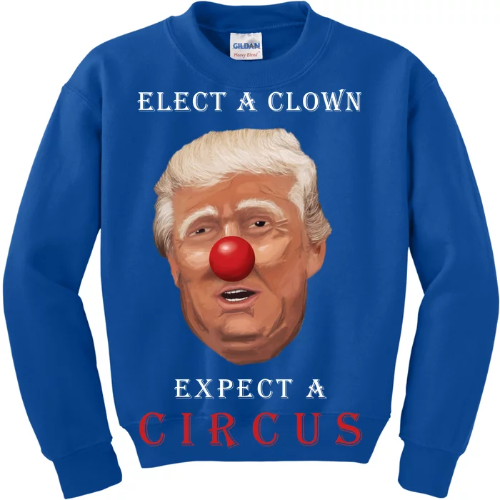 Elect a Clown Expect a Circus Kids Sweatshirt