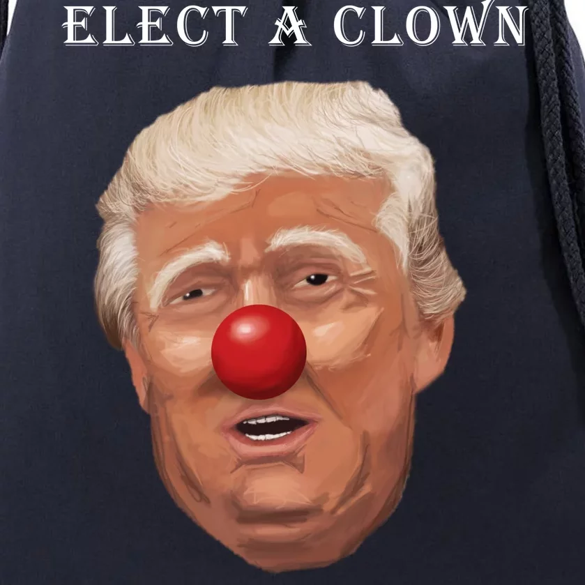 Elect a Clown Expect a Circus Drawstring Bag