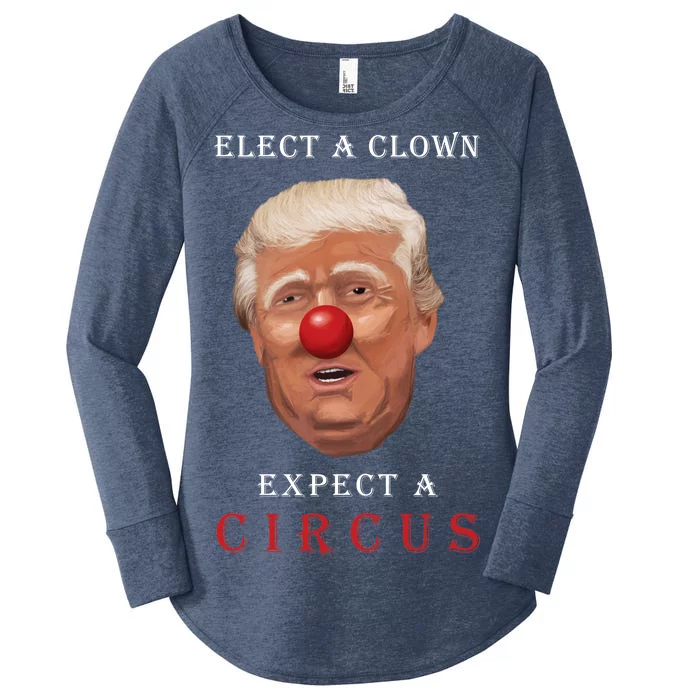 Elect a Clown Expect a Circus Women's Perfect Tri Tunic Long Sleeve Shirt