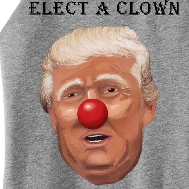 Elect a Clown Expect a Circus Women’s Perfect Tri Rocker Tank