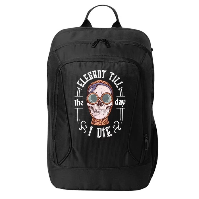 Elegant Till The Day I Die Skull City Backpack