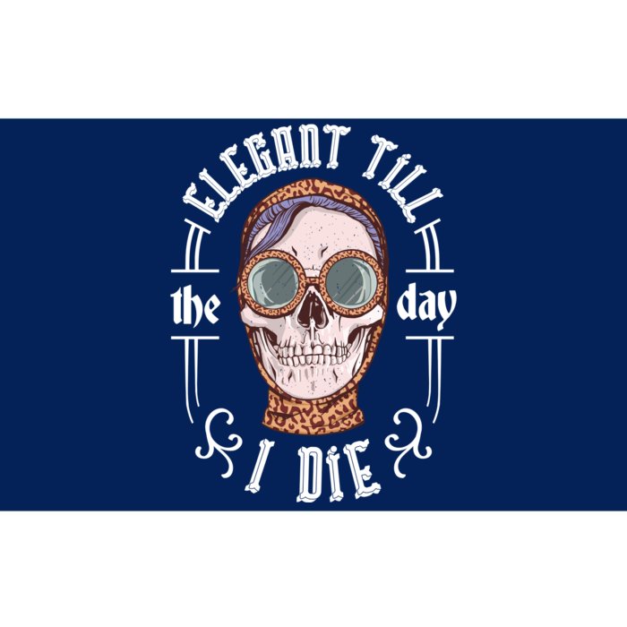 Elegant Till The Day I Die Skull Bumper Sticker