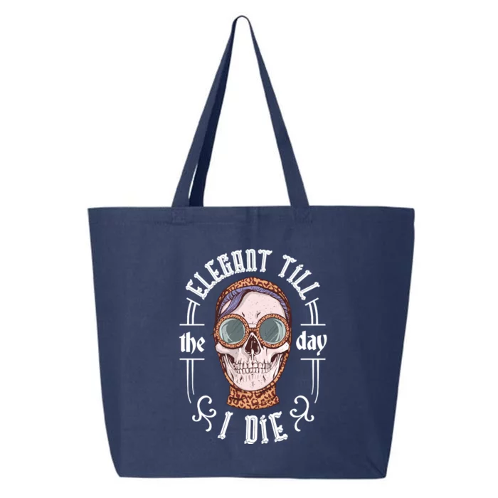 Elegant Till The Day I Die Skull 25L Jumbo Tote