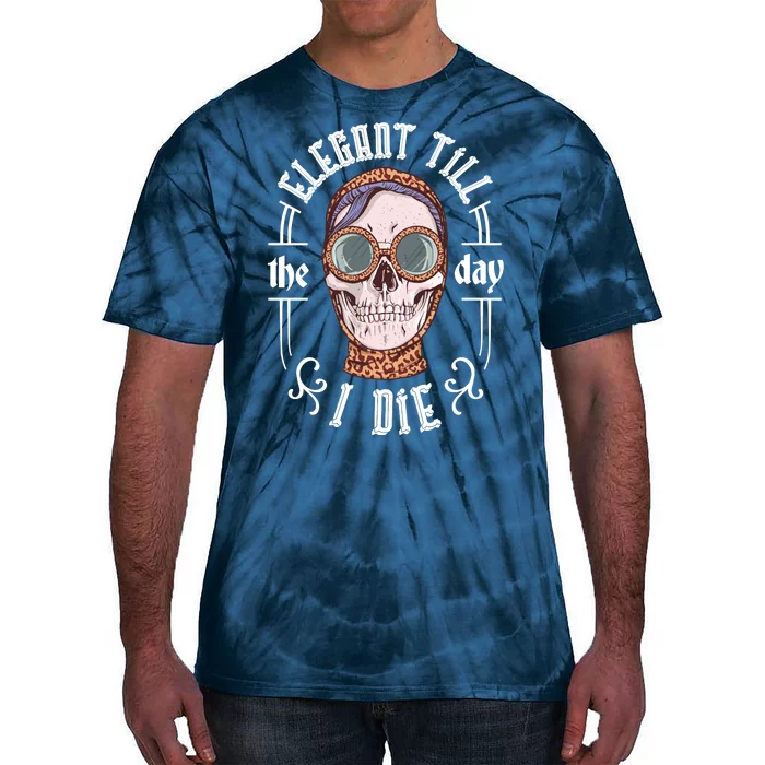 Elegant Till The Day I Die Skull Tie-Dye T-Shirt