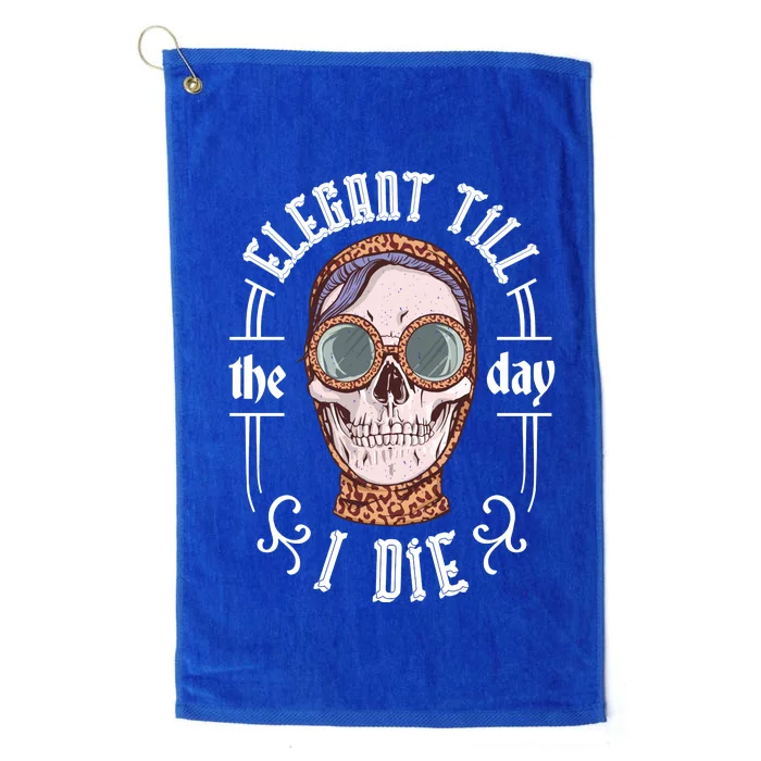 Elegant Till The Day I Die Skull Platinum Collection Golf Towel