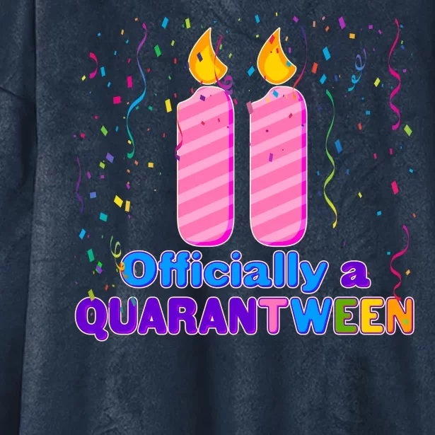 Eleven Officially A Quarantween Birthday Hooded Wearable Blanket