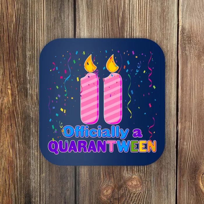 Eleven Officially A Quarantween Birthday Coaster