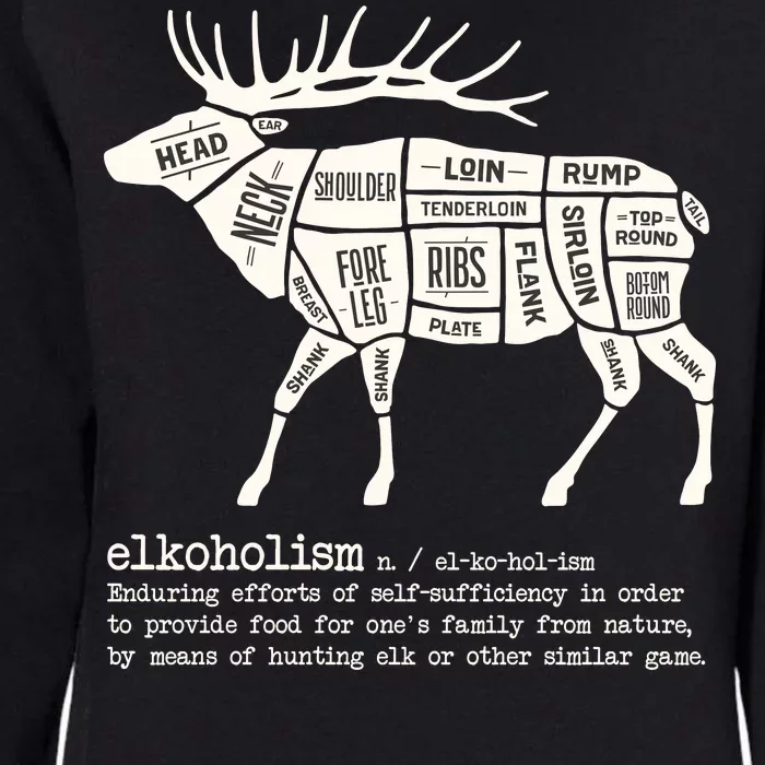 Elkoholism Elk Hunting Womens California Wash Sweatshirt