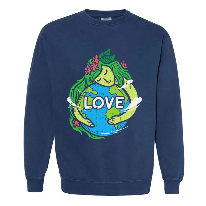 Environment Love Mother Earth Planet Hug Nature Garment-Dyed Sweatshirt